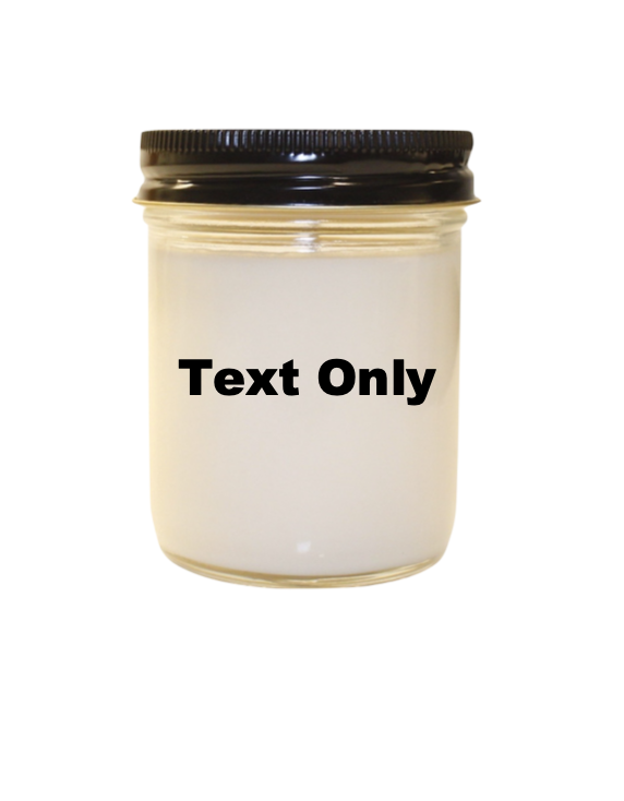 Personalized  - 8oz Soy Wax Candle